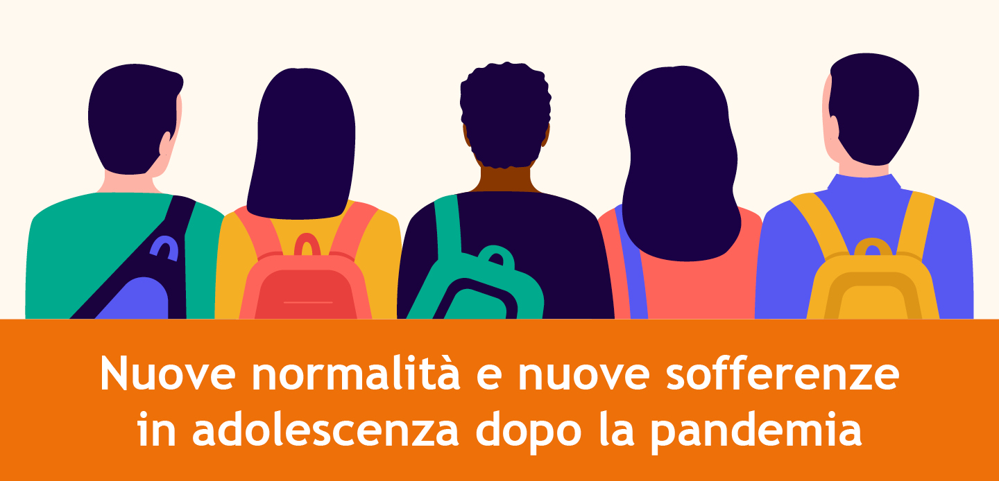 Immagine di Nuove normalità e nuove sofferenze in adolescenza dopo la pandemia 
